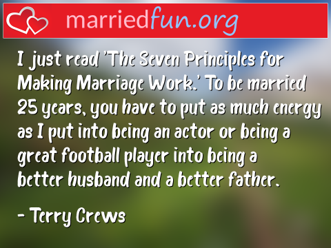 Marriage Quote by Terry Crews - I just read 'The Seven Principles for ... 
