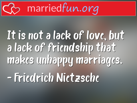 It is not a lack of love, but a lack of ...  quote by Friedrich Nietzsche